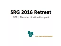 SRG 2016 Retreat NPR | Member Station Compact