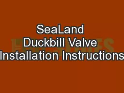 SeaLand Duckbill Valve Installation Instructions