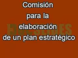 Comisión para la elaboración de un plan estratégico