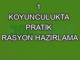 1 KOYUNCULUKTA PRATİK RASYON HAZIRLAMA