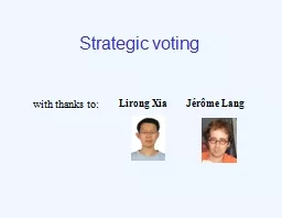 Strategic voting Lirong Xia
