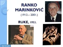 RANKO 	MARINKOVIĆ 	 (1913. – 2001.)