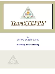 for OFFICE-BASED CARE Teaching and Coaching