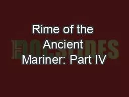Rime of the Ancient Mariner: Part IV