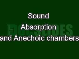 Sound Absorption and Anechoic chambers