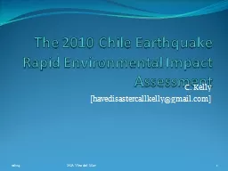 The 2010 Chile Earthquake Rapid Environmental Impact