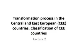 Transformation process in the Central and East European (CEE) countries. Classification of CEE coun