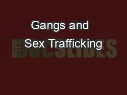 Gangs and  Sex Trafficking