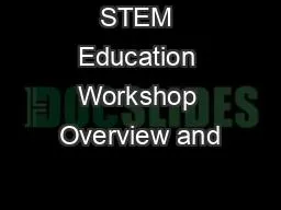 STEM Education Workshop Overview and