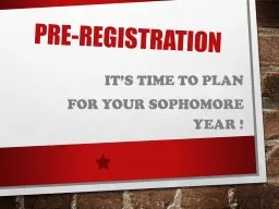 Pre-Registration It’s time to plan