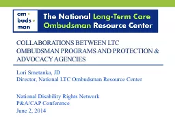 Collaborations between LTC Ombudsman Programs and protection & advocacy agencies