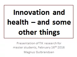Innovation and health – and some other things