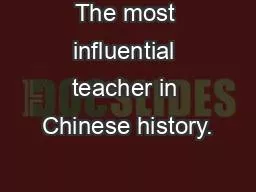 PPT-The most influential teacher in Chinese history.