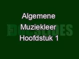 Algemene Muziekleer Hoofdstuk 1