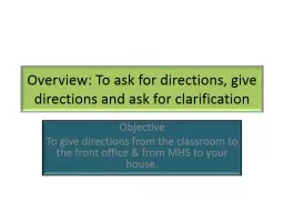 PPT-Overview: To ask for directions, give directions and ask for clarification