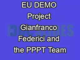 EU DEMO Project Gianfranco Federici and the PPPT Team