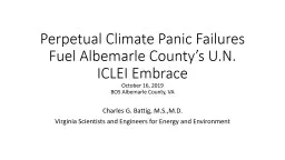 PPT-Perpetual Climate Panic Failures Fuel Albemarle County’s U.N. ICLEI Embrace