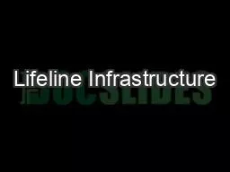 PPT-Lifeline Infrastructure