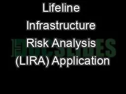 Lifeline Infrastructure Risk Analysis (LIRA) Application