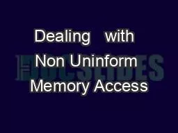 PPT-Dealing with Non Uninform Memory Access