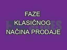 FAZE KLASIČNOG NAČINA PRODAJE