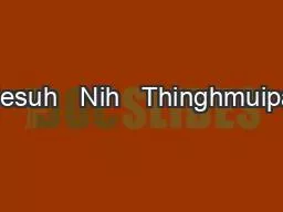 PPT-Jesuh Nih Thinghmuipa