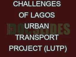 CHALLENGES OF LAGOS URBAN TRANSPORT PROJECT (LUTP)