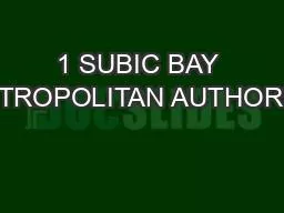 1 SUBIC BAY METROPOLITAN AUTHORITY