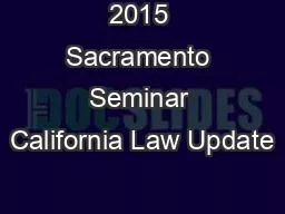 2015 Sacramento Seminar California Law Update
