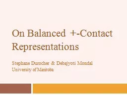 On Balanced  + -Contact Representations