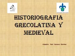 PPT-HISTORIOGRAFIA GRECOLATINA Y MEDIEVAL