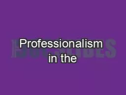 Professionalism in the