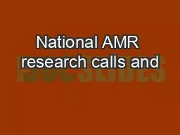 PPT-National AMR research calls and