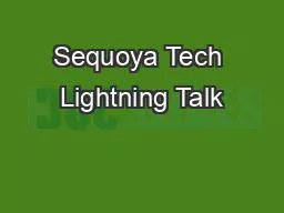 Sequoya Tech Lightning Talk