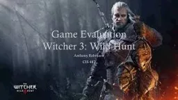 Game Evaluation Witcher 3: Wild Hunt