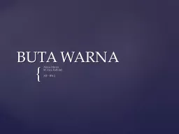 PPT-BUTA WARNA Almas Mafazi M. Faza Fadhilah