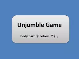 PPT-Unjumble Game Body part