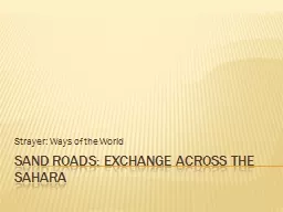 PPT-Sand Roads: Exchange across the Sahara