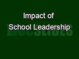 Impact of School Leadership