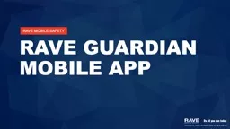 PPT-RAVE GUARDIAN MOBILE APP