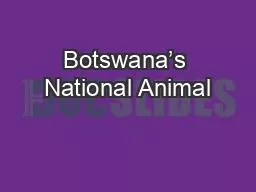 Botswana’s National Animal