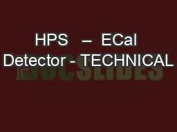 PPT-HPS – ECal Detector - TECHNICAL