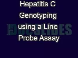 Hepatitis C Genotyping using a Line Probe Assay
