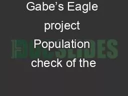 Gabe’s Eagle project Population check of the