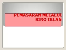 PEMASARAN MELALUI  BIRO IKLAN