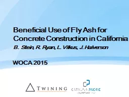 Beneficial Use of Fly Ash for  Concrete Construction in California