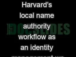 NACO Lite? --   re-imagining Harvard’s local name authority workflow as an identity