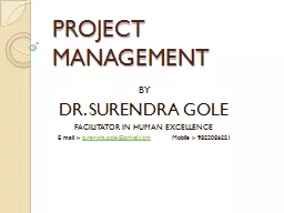 PROJECT MANAGEMENT BY DR. SURENDRA GOLE
