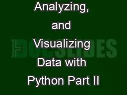 PPT-Collecting, Analyzing, and Visualizing Data with Python Part II