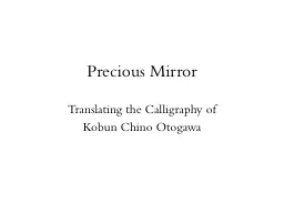 Precious Mirror 	 Translating the Calligraphy of